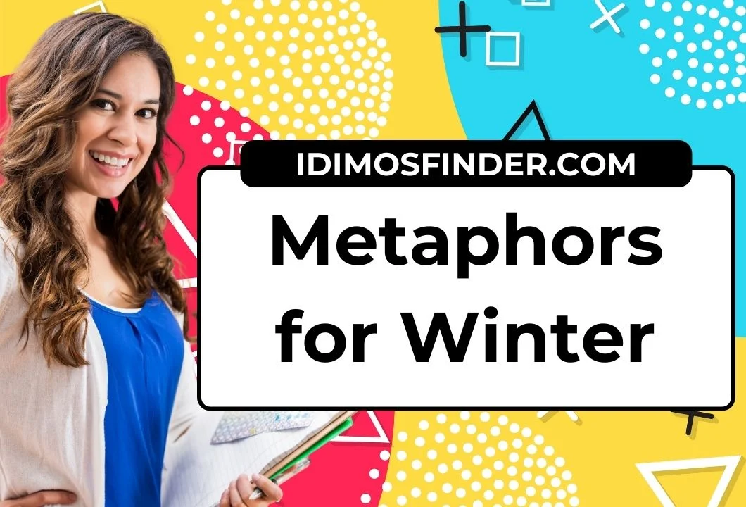 Metaphors for Winter