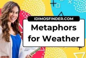 Metaphors for Weather