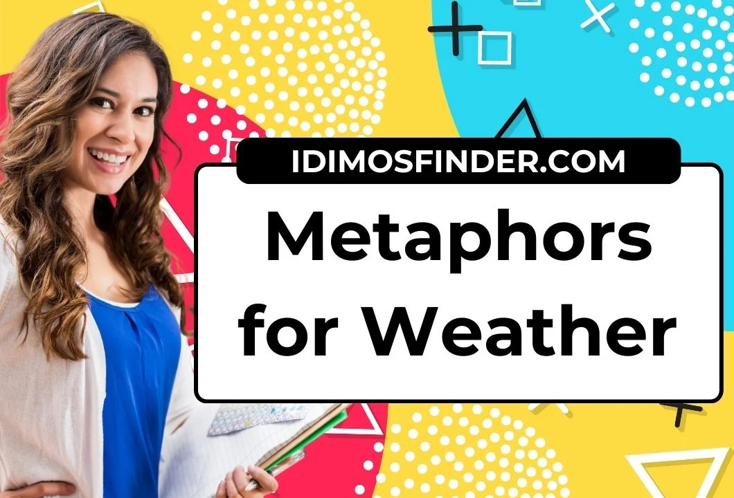 Metaphors for Weather