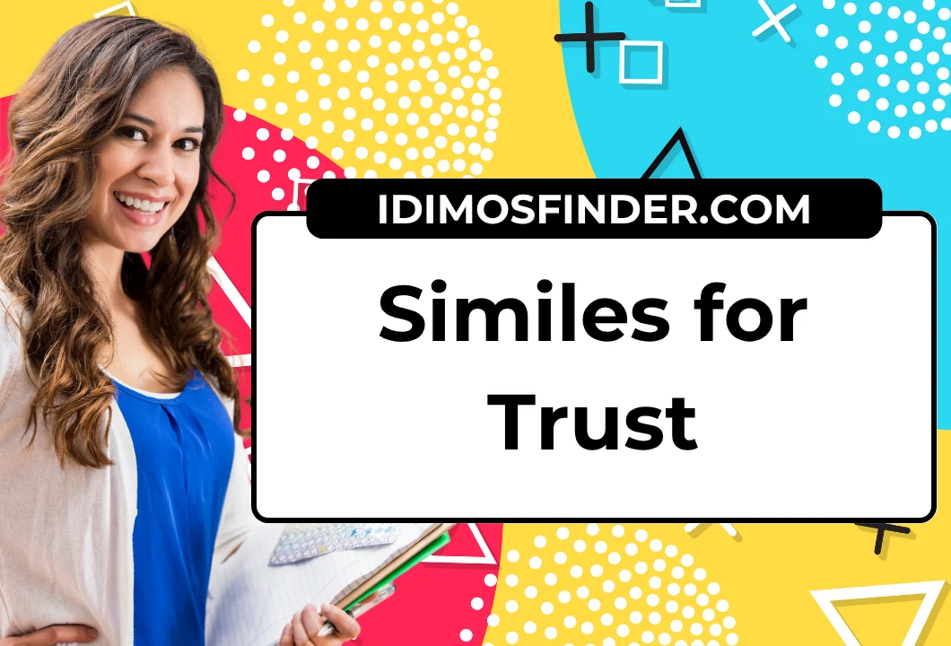 Similes for Trust