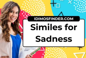 Similes for Sadness