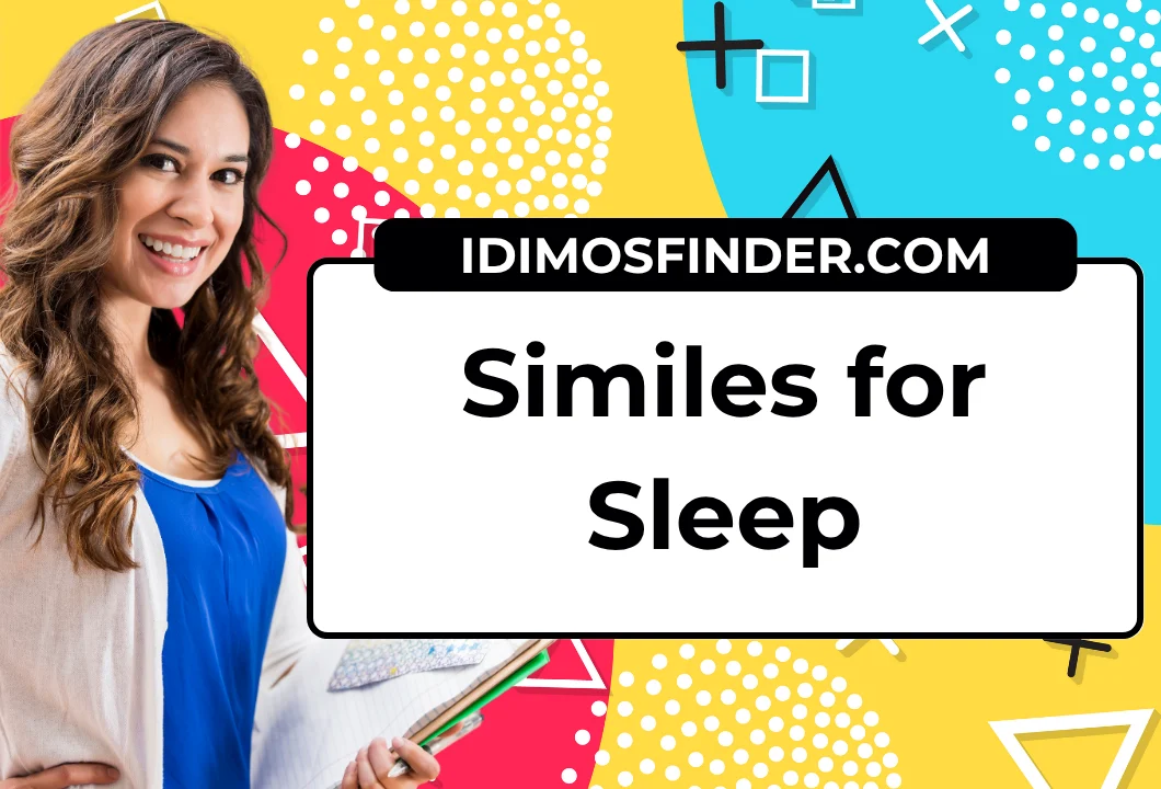Similes for Sleep