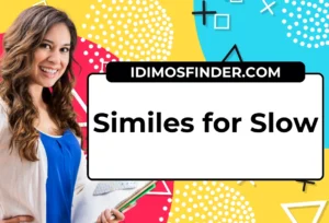 Similes for Slow