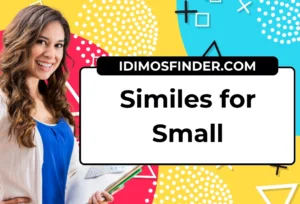 Similes for Small