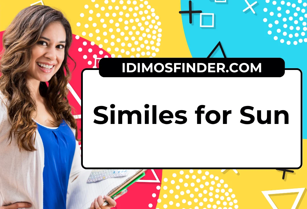 Similes for Sun