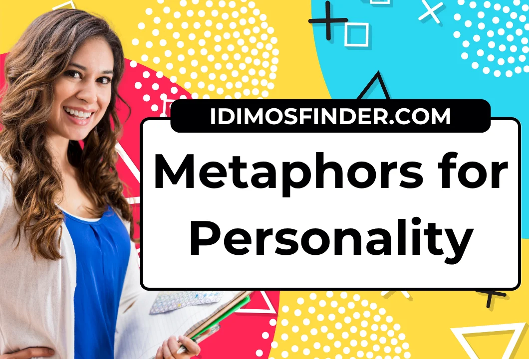 50 Metaphors for Personality