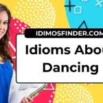 Idioms About Dancing