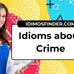 Idioms about Crime
