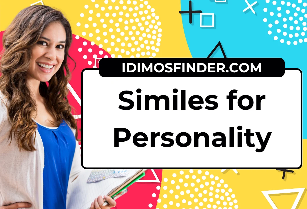 50 Similes for Personality